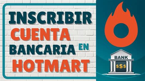 Registrar Cuenta Bancaria En Hotmart Retiro De Saldo Hotpay Youtube