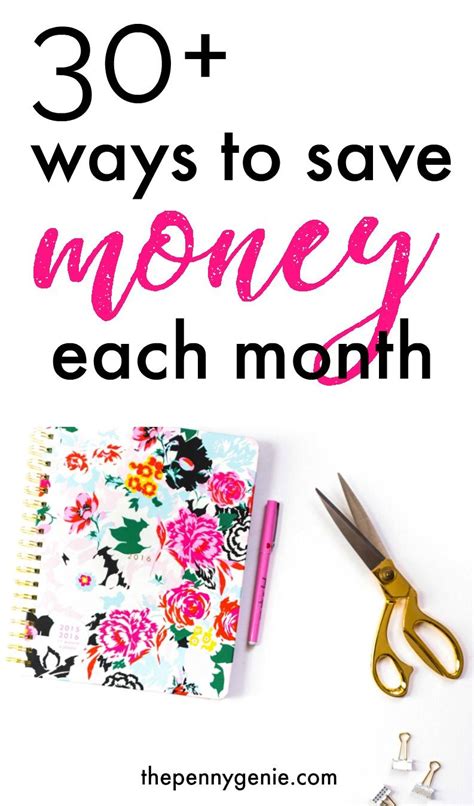 30 Ways To Save Money Each Month The Penny Genie Saving Money Best Money Saving Tips Money