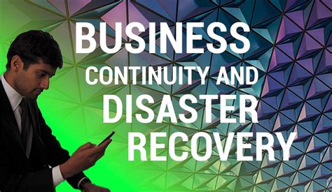 Why Your Business Needs A Business Continuity And Disaster Recovery