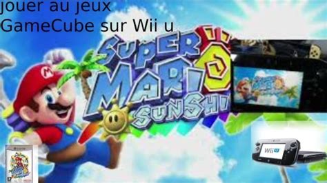 TUTO Comment Injecter Des Jeux GameCube Sur Wii U YouTube