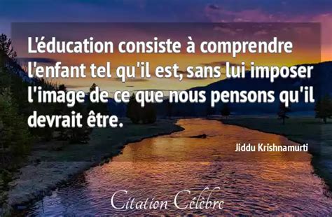 Citation Jiddu Krishnamurti Education L Ducation Consiste