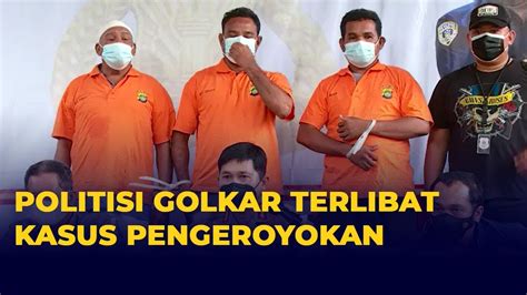 Politikus Golkar Azis Samual Jadi Tersangka Pengeroyokan Ketua Knpi