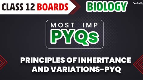 Principles Of Inheritance And Variation Class 12 PYQs 2023 24 Class