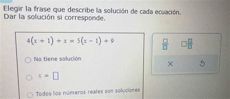 Solved Elegir La Frase Que Describe La Soluci N De Cada Ecuaci N Dar