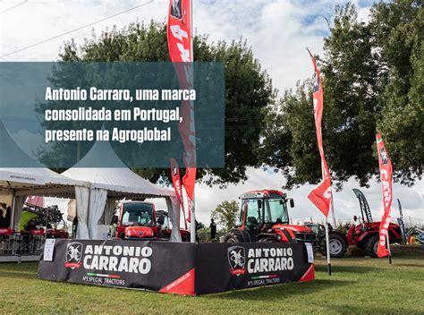 Rcio M Quinas Ant Nio Carraro Uma Marca Consolidada Em Portugal