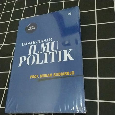 Jual Dasar Dasar Ilmu Politik Prof Miriam Budiardjo Shopee Indonesia