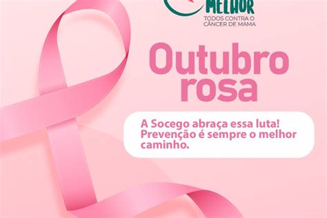 Outubro Rosa Preven O Sempre O Melhor Caminho Socego