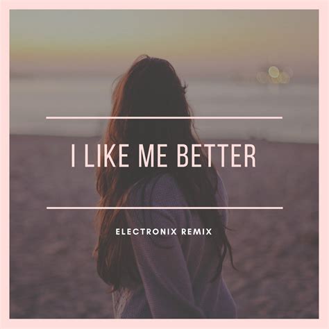 I Like Me Better (Electronix Remix) | Electronix