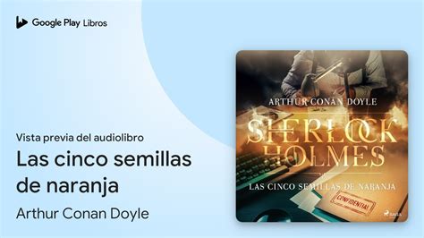 Las Cinco Semillas De Naranja De Arthur Conan Doyle Vista Previa Del