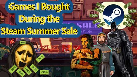 Games I Bought During The Steam Summer Sale Best Deals On Steam YouTube