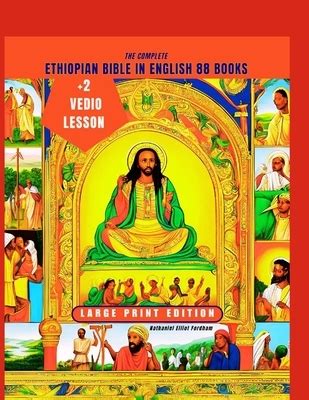 The Complete Ethiopian Bible In English 88 Books Large Print Edition