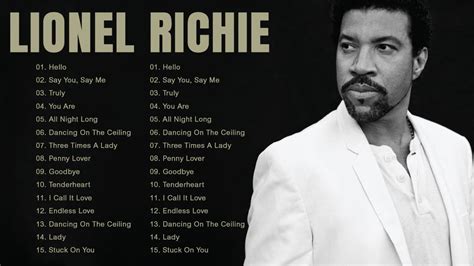 Lionel Richie Greatest Hits Best Songs Of Lionel Richie Full