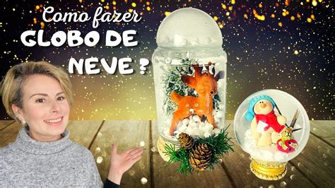 Como Fazer Globo De Neve Fa A Voc Mesmo Diy Snow Globe Enfeite