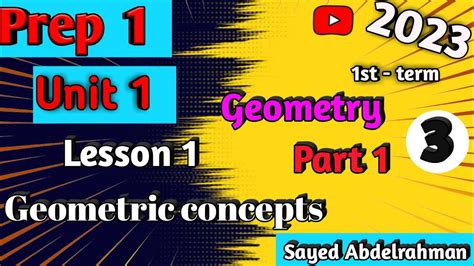 Prep 1 🔥 1st Term 🔥 Unit 4 🔥 Geometry 🔥lesson 1 🔥geometric Concepts 🔥part 1🔥 Youtube