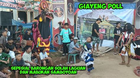 Rampak Singo Barong Sepesial Barongan Solah Laguan Dan Mabukan