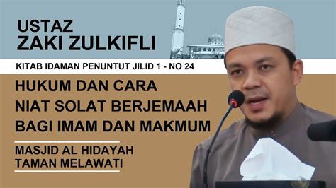 No24 Hukum Dan Cara Niat Solat Berjemaah Bagi Imam Dan Makmum Ustaz