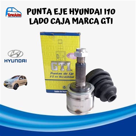 Punta Eje Hyundai I Lado Caja Marca Gti