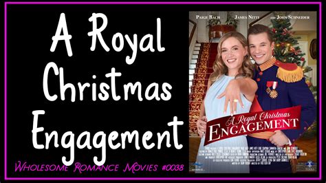 A Royal Christmas Engagement (2020) WRM Review – Wholesome Romance Movies