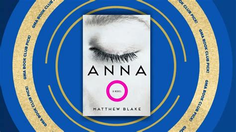 Video ‘GMA’ Buzz Pick: ‘Anna O,’ by Matthew Blake - News Summed Up