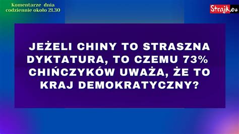 Rozmowy Strajku Goście Jeżeli Chiny to straszna dyktatura to czemu 73