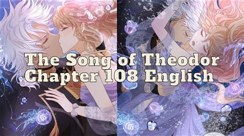 The Song Of Theodor Chapter English Youtube