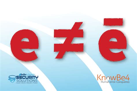 STOW - KnowBe4 Homoglyph and Unicode Phishing Scams - Website - Keller ...