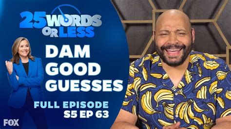 Ep 63 Dam Good Guesses 25 Words Or Less Game Show Full Episode