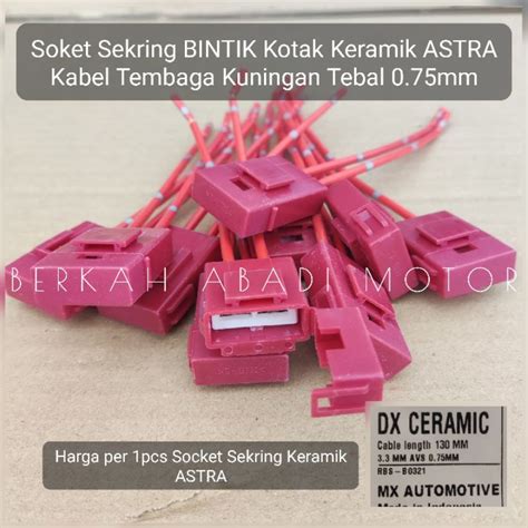 Jual Soket Sekring Kotak Keramik Kabel TEBAL Bintik ASTRA Besar