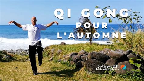 Qi Gong pour l automne Elément METAL Tonifier l énergie et nourrir