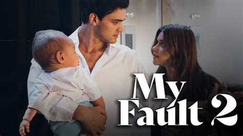 My Fault 2 FIRST LOOK Trailer Release Date What To Expect YouTube