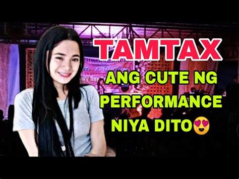 Tamtax Live Concert Ang Cute Ng Performance Niya Dito Panalo Moro