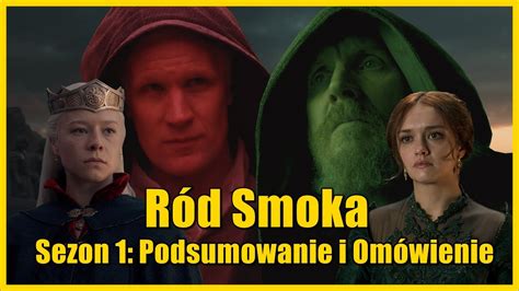 Podsumowanie I Om Wienie Serialu R D Smoka Sezon Youtube