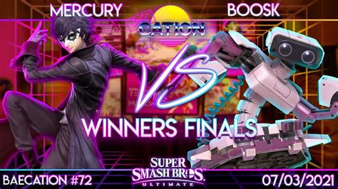 Baecation 72 SSBU Mercury Joker Vs NPT Boosk ROB Winners