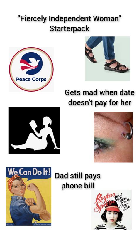 Fiercely Independent Woman Starterpack R Starterpacks Starter