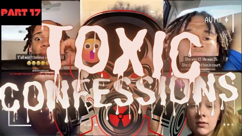 Random People Expose There Toxic Confessions Part 17 He Cheated 3