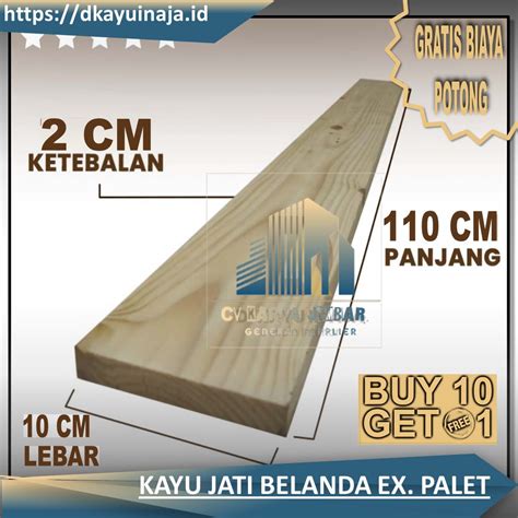 Jual Papan Kayu Jati Belanda Ukuran Tebal Cm Lebar Cm Panjang Cm