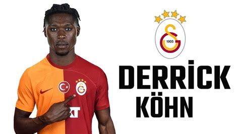 Derrick K Hn Galatasaray Da Galatasaray Sol Bekini Almanya Da Buldu