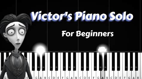 Victor S Piano Solo Corpse Bride Very Easy Pİano Tutorİal Youtube