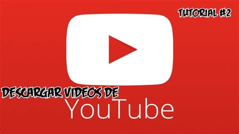 Como Descargar Videos De Youtube Sin Programas Y HD Tutorial 2 YouTube