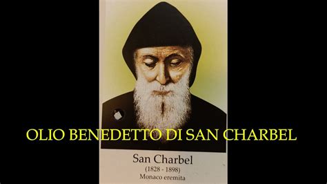 Olio Benedetto Di San Charbel Youtube