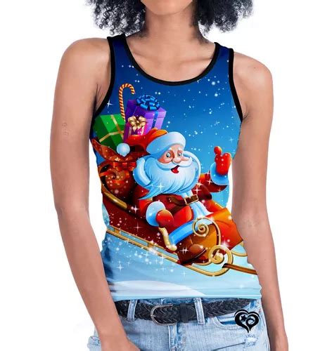 Camiseta Regata Natal Feliz Feminina Papai Noel Trenó Parcelamento