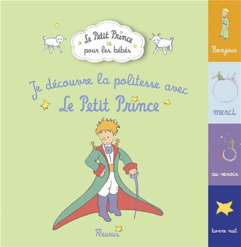 Je D Couvre La Politesse Avec Le Petit Prince Collectif