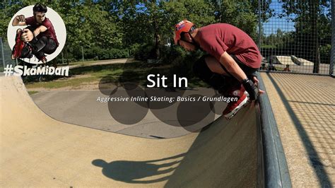 Sit In Pipes Ramps Trick Clip Basics Aggressive Inline