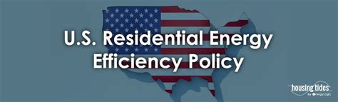 U.S. Residential Energy Efficiency Policy - by Steve Byers, CEO