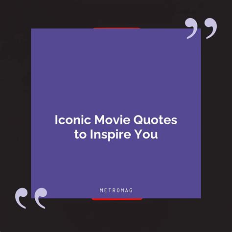 [UPDATED] Motivational Captions - 480+ Iconic Movie Quotes That Will Inspire You - Metromag