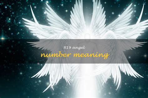 Uncovering The Deeper Meaning Behind The 819 Angel Number | ShunSpirit