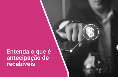 O que é a Antecipação de Recebíveis e como aplicá la Blog Broadfactor