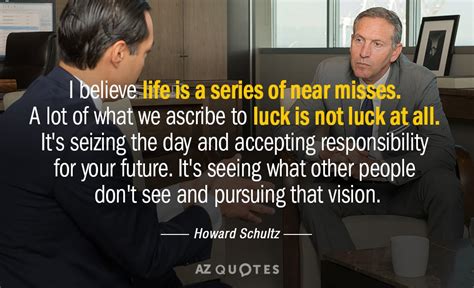 TOP 25 QUOTES BY HOWARD SCHULTZ (of 196) | A-Z Quotes