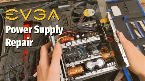 Evga W Bw Atx Power Supply Teardown And Repair Youtube