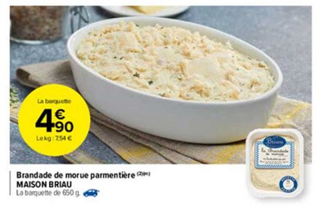 Promo Brandade De Morue Parmenti Re Maison Briau Chez Carrefour Market